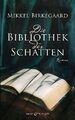 Die Bibliothek der Schatten