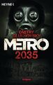 Metro 2035 | Dmitry Glukhovsky | Taschenbuch | METRO-Romane | 800 S. | Deutsch