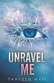 Unravel Me (Shatter Me) von Mafi, Tahereh | Buch | Zustand akzeptabel