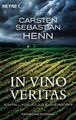 In Vino Veritas. Ein Fall für Julius Eichendorff: Kriminalroman Henn Carsten, Se