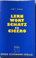 Lernwortschatz zu Cicero 64 Seiten von Bernd F. Schümann | Buch | Zustand gut