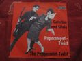 CATERINA VALENTE+SILVIO   POPOCATEPETL/THE PEPPERMINT-TWIST  DECCA   WIE NEU !!