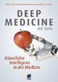 Deep Medicine von Eric Topol