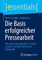 Die Basis erfolgreicher Pressearbeit