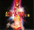 Axelle Red – Face A / Face B - CD - NEUF