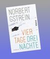 Vier Tage, drei Nächte: Ein Kammerspiel über Rassismus und Misogynie Norbert Gst