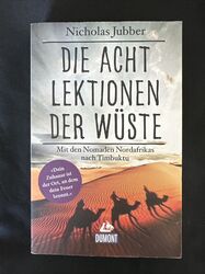 DIE ACHT LEKTIONEN DER WÜSTE / Nicholas Jubber  ( IV )