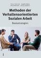 Methoden der Verhaltensorientierten Sozialen Arbeit | Basisstrategien | Franz J.