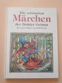 Die schönsten Märchen der Brüder Grimm mit vielen Bildern von Rolf Rettich