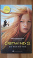 Ostwind 2 * Das Buch zum Film mit exklusiven Filmfotos * Pferde