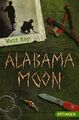 Alabama Moon Watt Key. Aus dem Amerikan. von Jacqueline Csuss Key, Watt, Wolfgan