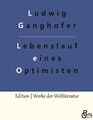 Ludwig Ganghofer | Lebenslauf eines Optimisten | Buch | Deutsch (2022) | 196 S.