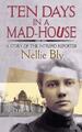 Nellie Bly Ten Days in a Mad-House (Taschenbuch)