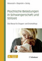 Psychische Belastungen in Schwangerschaft und Stillzeit: Das Buch Schattauer