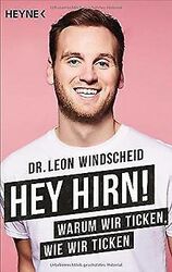 Hey Hirn!: Warum wir ticken, wie wir ticken von Windsche... | Buch | Zustand gut*** So macht sparen Spaß! Bis zu -70% ggü. Neupreis ***