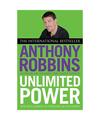 Unlimited Power: The New Science of Personal Achievement, Anthony Robbins