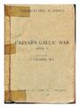 GAIUS JULIUS CAESAR. COLBECK, C, M.A. [ED.] Gai Iuli Caesaris de Bello Gallico c