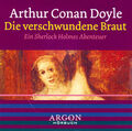 Die verschwundene Braut. CD. Arthur C Doyle