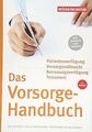 Das Vorsorge-Handbuch: Patientenverfügung, Vorsorge... | Buch | Zustand sehr gut
