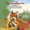 The Foundling Fox-der Findefuchs von Korschunow, Fendel | CD | Zustand sehr gut