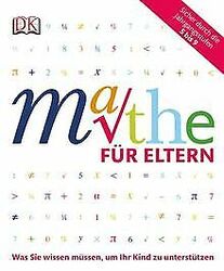 Mathe für Eltern: Was Sie wissen müssen, um Ihr Kin... | Buch | Zustand sehr gut*** So macht sparen Spaß! Bis zu -70% ggü. Neupreis ***