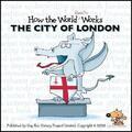 Wie die Welt wirklich funktioniert: Die City of London