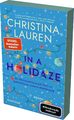 Christina Lauren | In a Holidaze - Ihr Weihnachtswunsch führt zu Gefühlschaos...