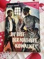 Du bist der Nächste Kowalke!  Erzähler Reihe  Nr.  30