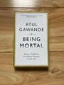 Being Mortal: Illness, Medicine and What matters in the end Englisch sehr gut