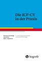 Die ICF-CY in der Praxis | Olaf Kraus de Camargo (u. a.) | Taschenbuch | 232 S.