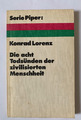 Serie Piper:   Konrad Lorenz:   Die acht Todsünden der zivilisierten Menschheit