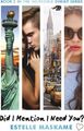 Dimily Trilogy: Book 2 - Did I Mention I Need You? - Estelle Maskame [Paperback]