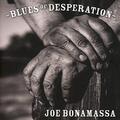 Blues of Desperation (Deluxe Edition) - Joe Bonamassa