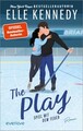 The Play - Spiel mit dem Feuer | Elle Kennedy | Taschenbuch | Briar U | 480 S.