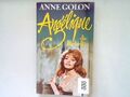 Angélique, die Rebellin : Roman.  (Nr. 1999) Golon, Anne: