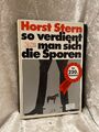 Horst Stern: So verdient man sich die Sporen - Reiten lernen, wie es selten im B