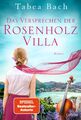 Das Versprechen der Rosenholzvilla | Tabea Bach | Taschenbuch | 352 S. | Deutsch