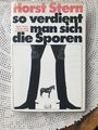 So verdient man sich die Sporen, Horst Stern