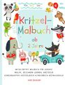 Anne Baumann / Kritzel-Malbuch ab 2 Jahre Mein erstes Malbuch für Kinder Malen,