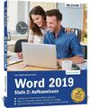 Word 2019 - Stufe 2: Aufbauwissen | Anja Schmid (u. a.) | Taschenbuch | 398 S.