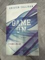 Game on - Chancenlos von Kristen Callihan (2020, Taschenbuch)