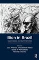 Bion in Brasilien: Supervisionen und Kommentare, Taschenbuch von De Mattos, Jose...