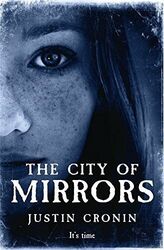 The City of Mirrors (Passage Trilogy 3) by Justin Cronin 0752897896