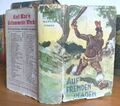 Karl May Verlag Radebeul Bd. 23 Auf fremden Pfaden 216. Tausend + 0SU 1940