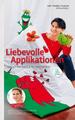 Liebevolle Applikationen - Nähen für Kind und Kinderzimmer | Taschenbuch | 2013