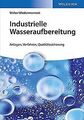 Industrielle Wasseraufbereitung: Anlagen, Verfahren... | Buch | Zustand sehr gut