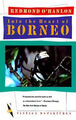 Into the Heart of Borneo Taschenbuch Redmond O'Hanlon