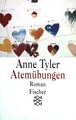 Atemübungen. (Nr 10924) Tyler, Anne: