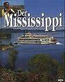 Die großen Flüsse der Welt, Der Mississippi von Erik Sam... | Buch | Zustand gut