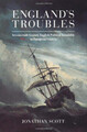 England's Troubles: Seventeenth-Century English Political... - Scott, Jonathan